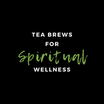 Load image into Gallery viewer, TEA BREWS for SPIRITUAL WELLNESS
