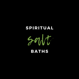 SPIRITUAL SALT BATHS